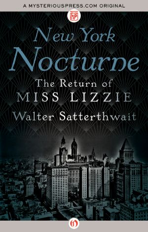 [Miss Lizzie 02] • New York Nocturne